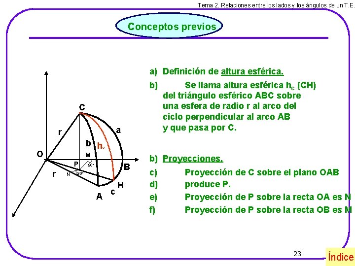 Tema 2. Relaciones entre los lados y los ángulos de un T. E. Conceptos