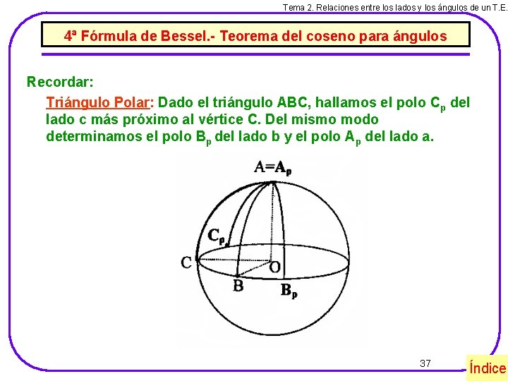 Tema 2. Relaciones entre los lados y los ángulos de un T. E. 4ª