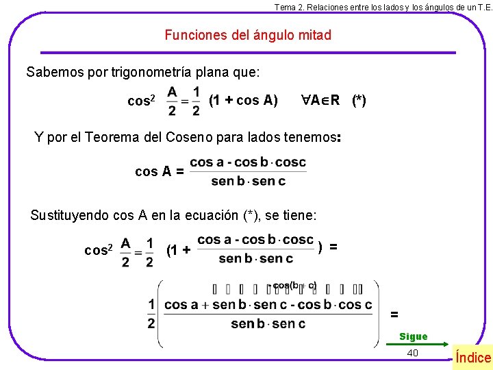 Tema 2. Relaciones entre los lados y los ángulos de un T. E. Funciones