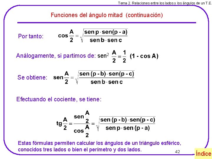 Tema 2. Relaciones entre los lados y los ángulos de un T. E. Funciones