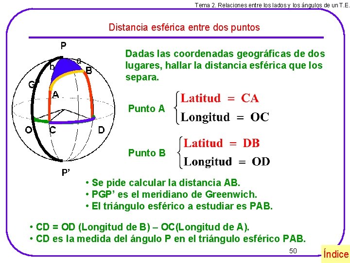 Tema 2. Relaciones entre los lados y los ángulos de un T. E. Distancia