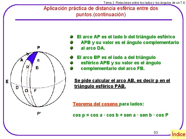 Tema 2. Relaciones entre los lados y los ángulos de un T. E. Aplicación
