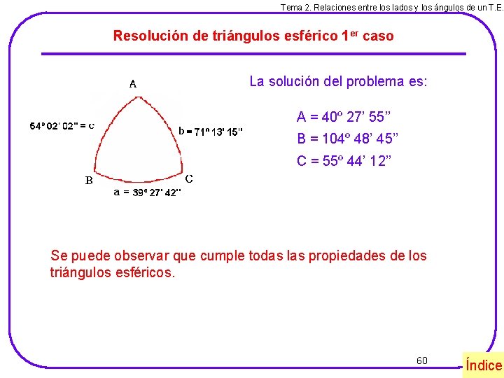Tema 2. Relaciones entre los lados y los ángulos de un T. E. Resolución
