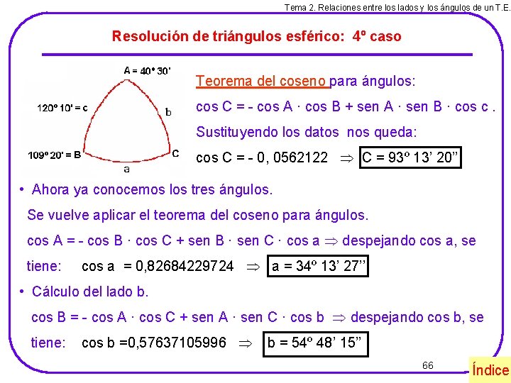 Tema 2. Relaciones entre los lados y los ángulos de un T. E. Resolución