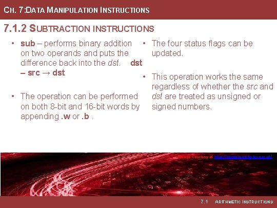 CH. 7: DATA MANIPULATION INSTRUCTIONS 7. 1. 2 SUBTRACTION INSTRUCTIONS • sub – performs