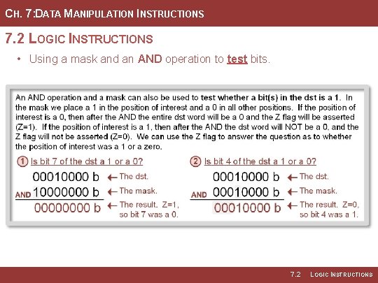 CH. 7: DATA MANIPULATION INSTRUCTIONS 7. 2 LOGIC INSTRUCTIONS • Using a mask and