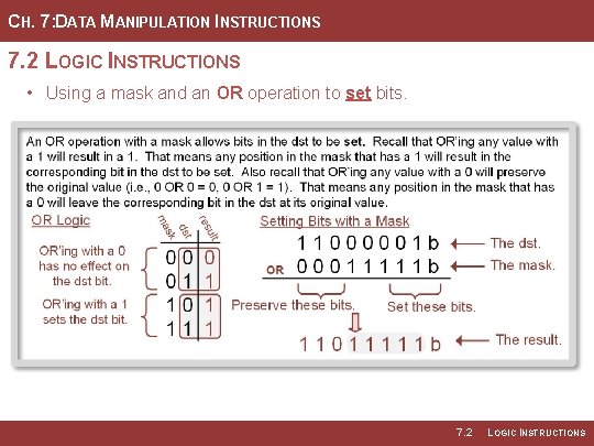 CH. 7: DATA MANIPULATION INSTRUCTIONS 7. 2 LOGIC INSTRUCTIONS • Using a mask and