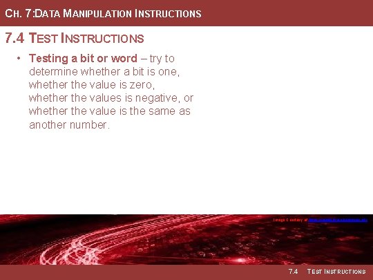 CH. 7: DATA MANIPULATION INSTRUCTIONS 7. 4 TEST INSTRUCTIONS • Testing a bit or
