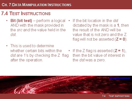 CH. 7: DATA MANIPULATION INSTRUCTIONS 7. 4 TEST INSTRUCTIONS • Bit (bit test) –