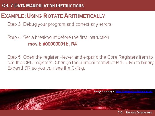 CH. 7: DATA MANIPULATION INSTRUCTIONS EXAMPLE: USING ROTATE ARITHMETICALLY Step 3: Debug your program