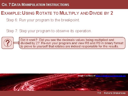CH. 7: DATA MANIPULATION INSTRUCTIONS EXAMPLE: USING ROTATE TO MULTIPLY AND DIVIDE BY 2