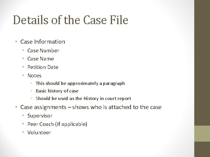 Details of the Case File • Case Information • • Case Number Case Name