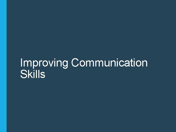 Improving Communication Skills 