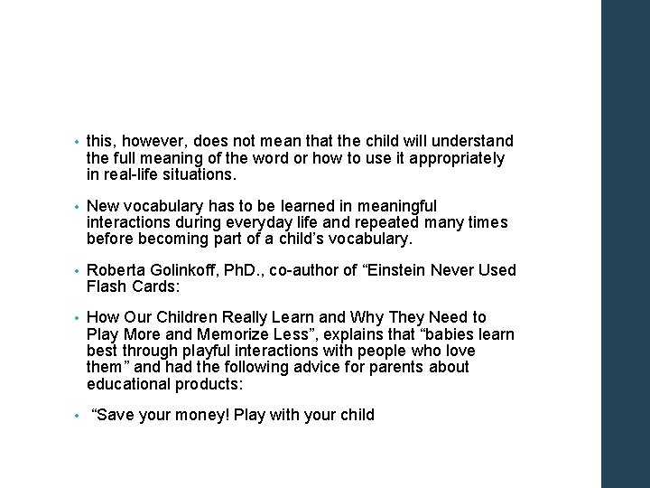  • this, however, does not mean that the child will understand the full