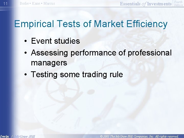 11 Bodie • Kane • Marcus Essentials of Investments Fourth Edition Empirical Tests of