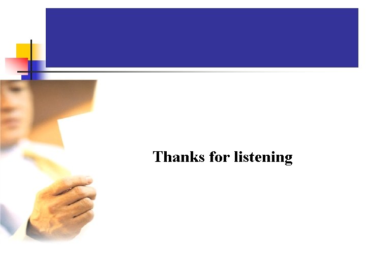 Thanks for listening 
