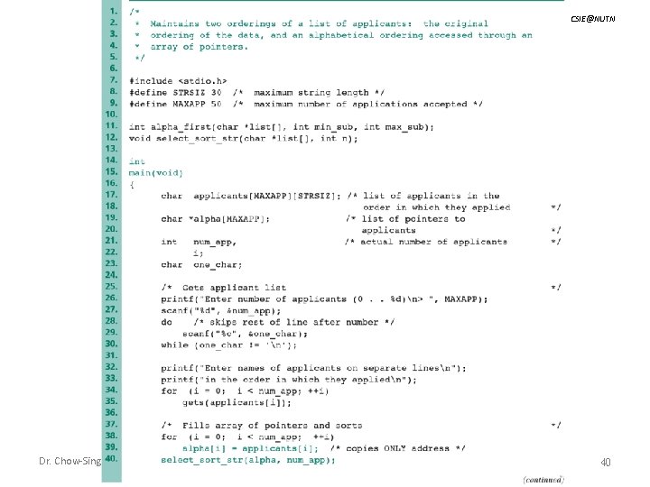 CSIE@NUTN Example 9. 7(cont. ) Dr. Chow-Sing Lin Strings - CH 9 40 