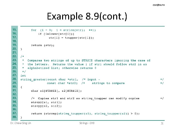 CSIE@NUTN Example 8. 9(cont. ) Dr. Chow-Sing Lin Strings - CH 9 51 