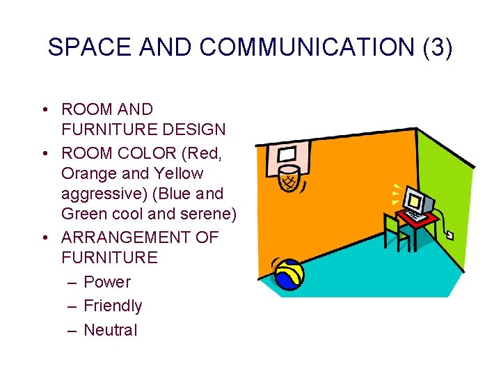 SPACE AND COMMUNICATION (3) • ROOM AND FURNITURE DESIGN • ROOM COLOR (Red, Orange