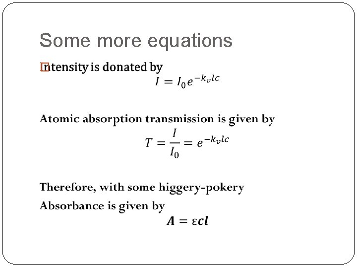 Some more equations � 
