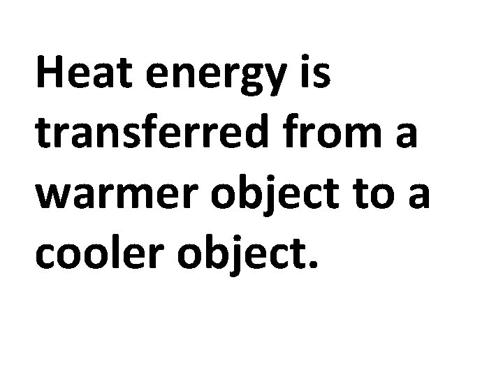 Thermodynamics And Relationships between heat and work What