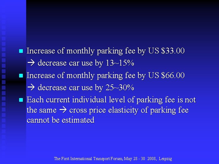 n n n Increase of monthly parking fee by US $33. 00 decrease car