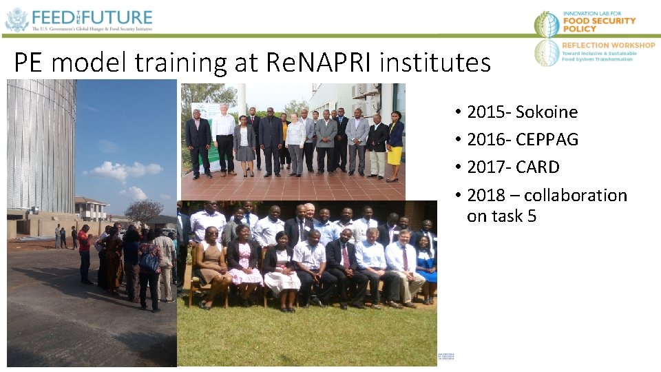 PE model training at Re. NAPRI institutes • 2015 - Sokoine • 2016 -