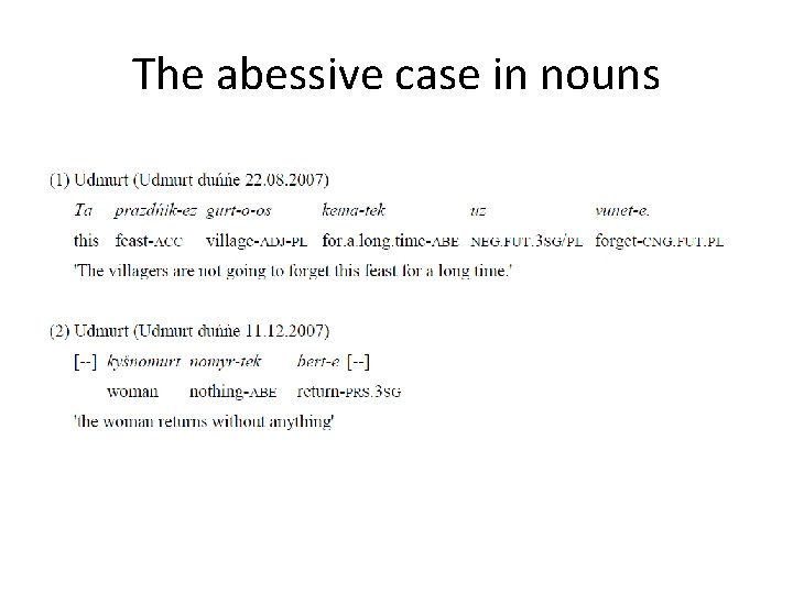 The abessive case in nouns 
