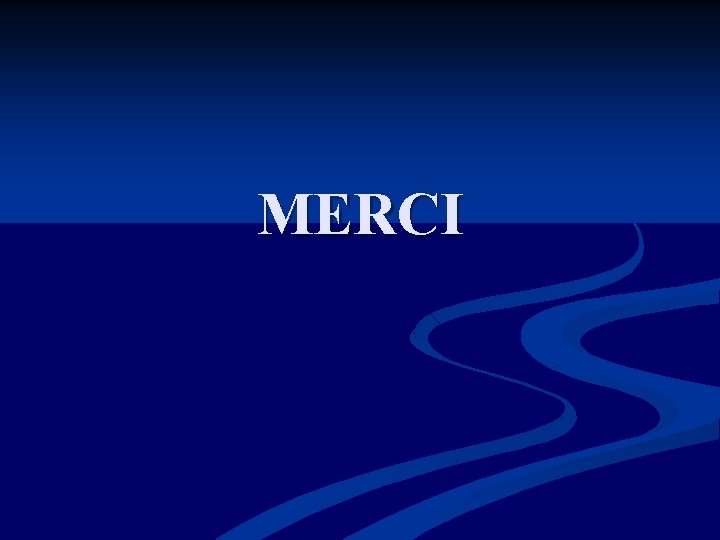 MERCI 