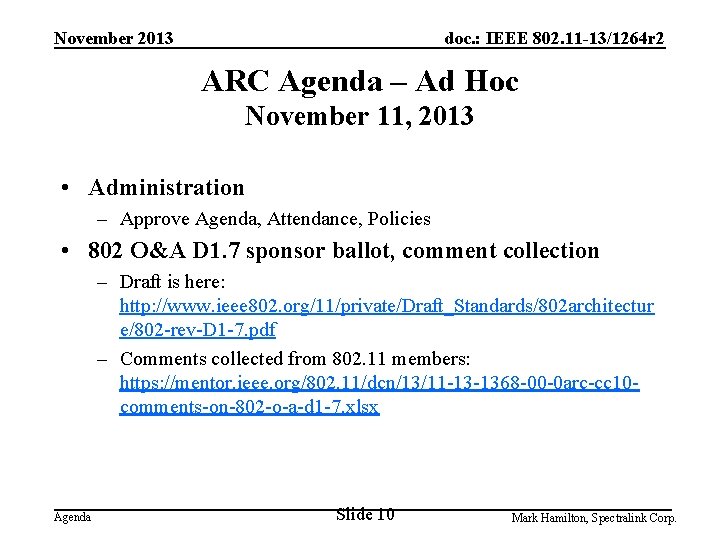 November 2013 doc. : IEEE 802. 11 -13/1264 r 2 ARC Agenda – Ad