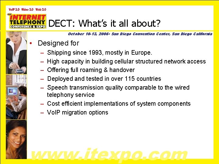 DECT: What’s it all about? October 10 -13, 2006 • San Diego Convention Center,