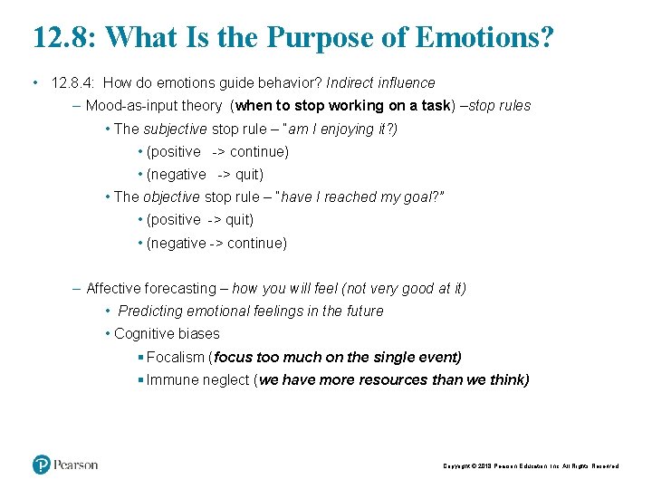 21 12. 8: What Is the Purpose of Emotions? • 12. 8. 4: How