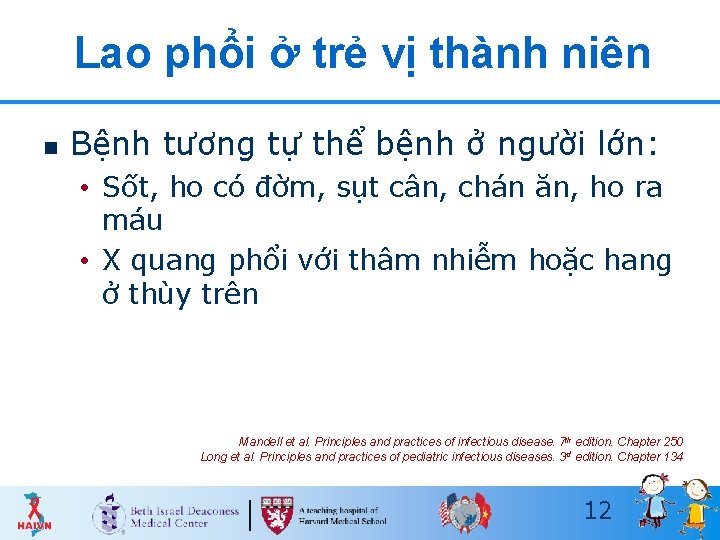 Lao phổi ở trẻ vị thành niên n Bệnh tương tự thể bệnh ở