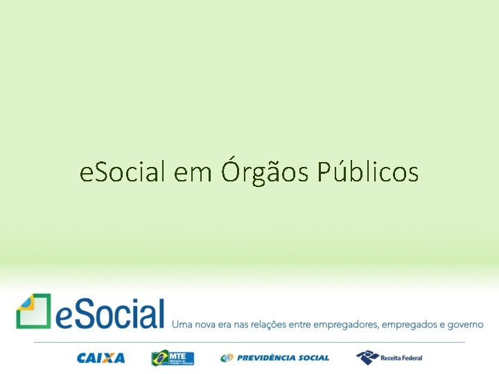 e. Social em Órgãos Públicos 