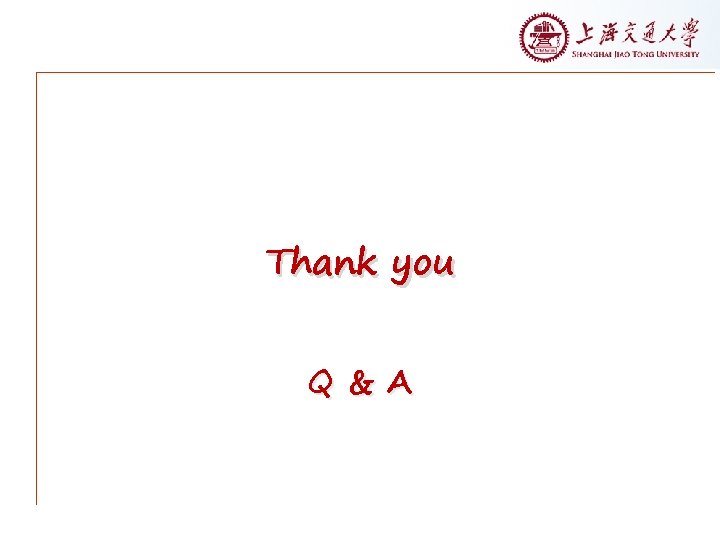 Thank you Q&A 