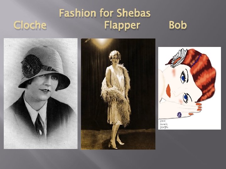 Cloche Fashion for Shebas Flapper Bob 