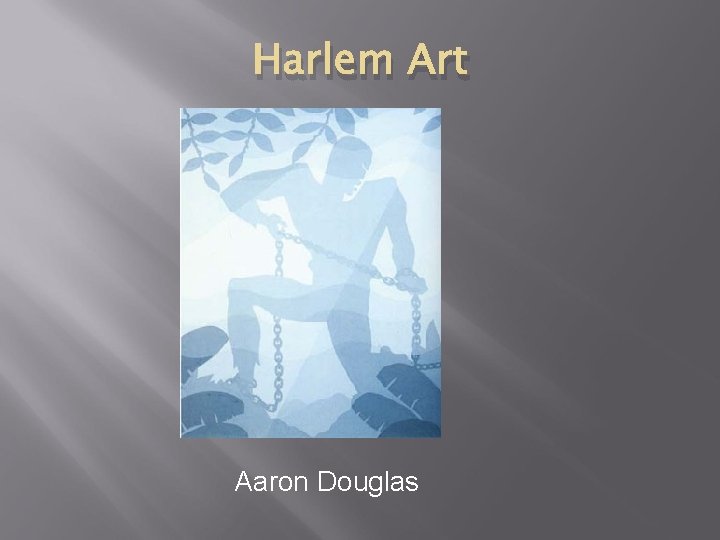 Harlem Art Aaron Douglas 