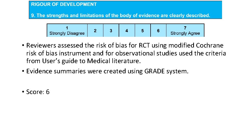  • Reviewers assessed the risk of bias for RCT using modified Cochrane risk