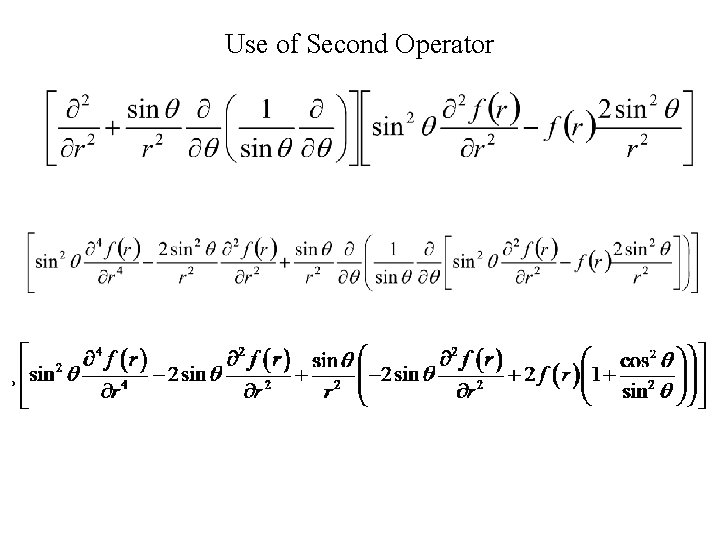 Use of Second Operator 