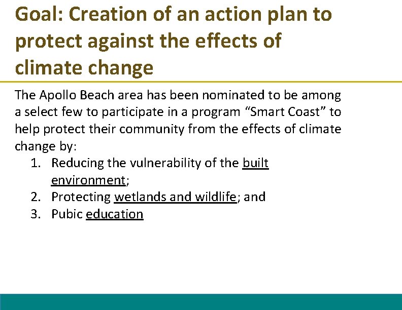 Goal: Creation of an action plan to protect against the effects of climate change
