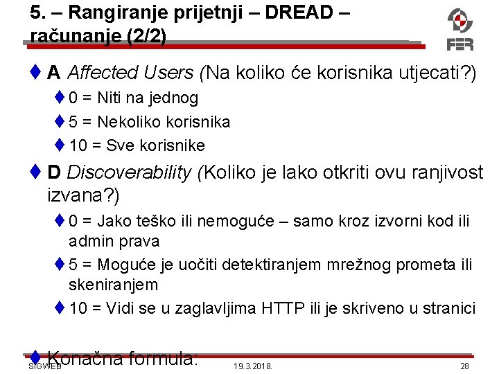 5. – Rangiranje prijetnji – DREAD – računanje (2/2) A Affected Users (Na koliko