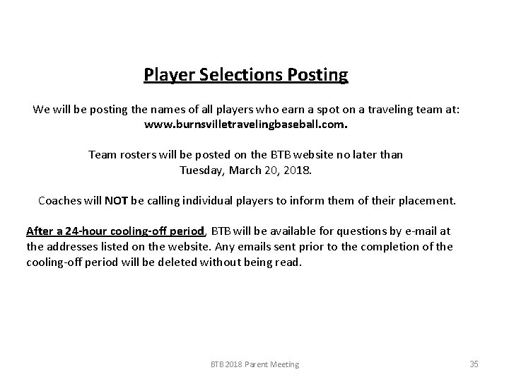 Player Selections Posting We will be posting the names of all players who earn