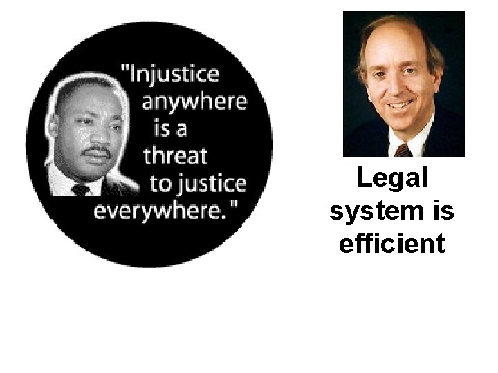 Legal system is efficient 