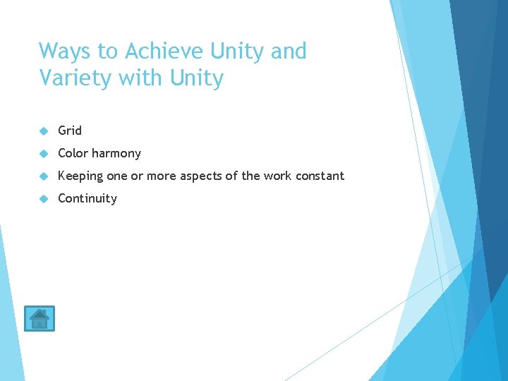 Ways to Achieve Unity and Variety with Unity Grid Color harmony Keeping one or