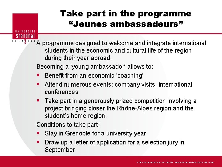 Take part in the programme “Jeunes ambassadeurs” A programme designed to welcome and integrate