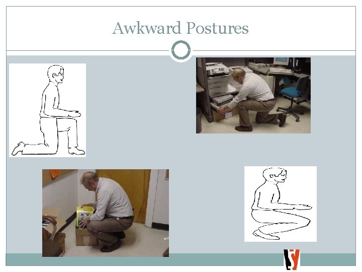 Awkward Postures 