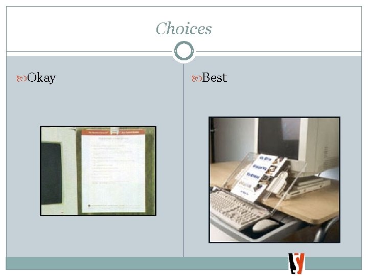 Choices Okay Best 