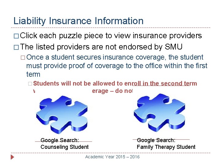 Liability Insurance Information � Click each puzzle piece to view insurance providers � The