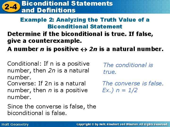 Biconditional Statements 2 -4 and Definitions Example 2: Analyzing the Truth Value of a