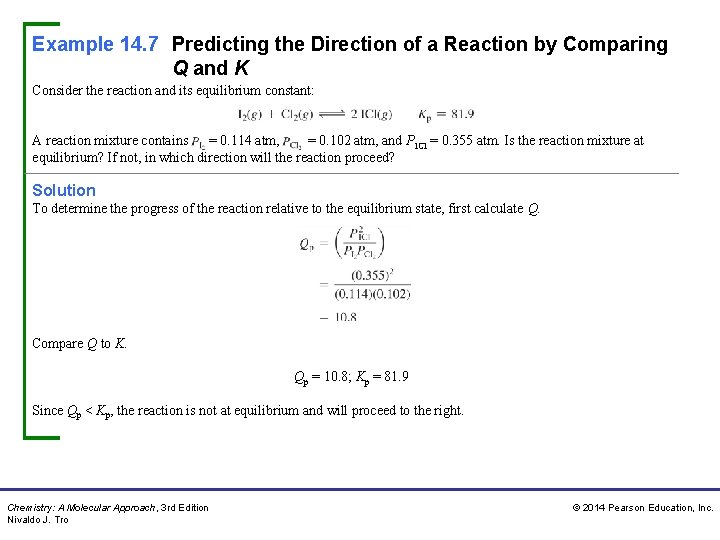 Example 14. 7 Predicting the Direction of a Reaction by Comparing Q and K
